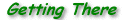 gettingthereheader.gif (2062 bytes)
